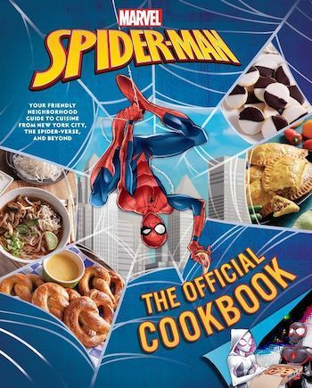 Cover Revealed for Marvel “Spider-Man: The Official Cookbook”, Releasing in July 2024: buff.ly/43N4gIK #spiderman #marvel #disneybooks
