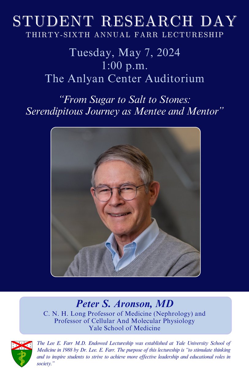 Next Tues, May 7, Dr. Peter Aronson will be delivering the keynote address of @YaleMed Student Research Day and 36th annual Farr Lecture: “From Sugar to Salt to Stones: Serendipitous Journey as Mentee and Mentor”. Not to be missed!! Full schedule here: medicine.yale.edu/md-program/eve…