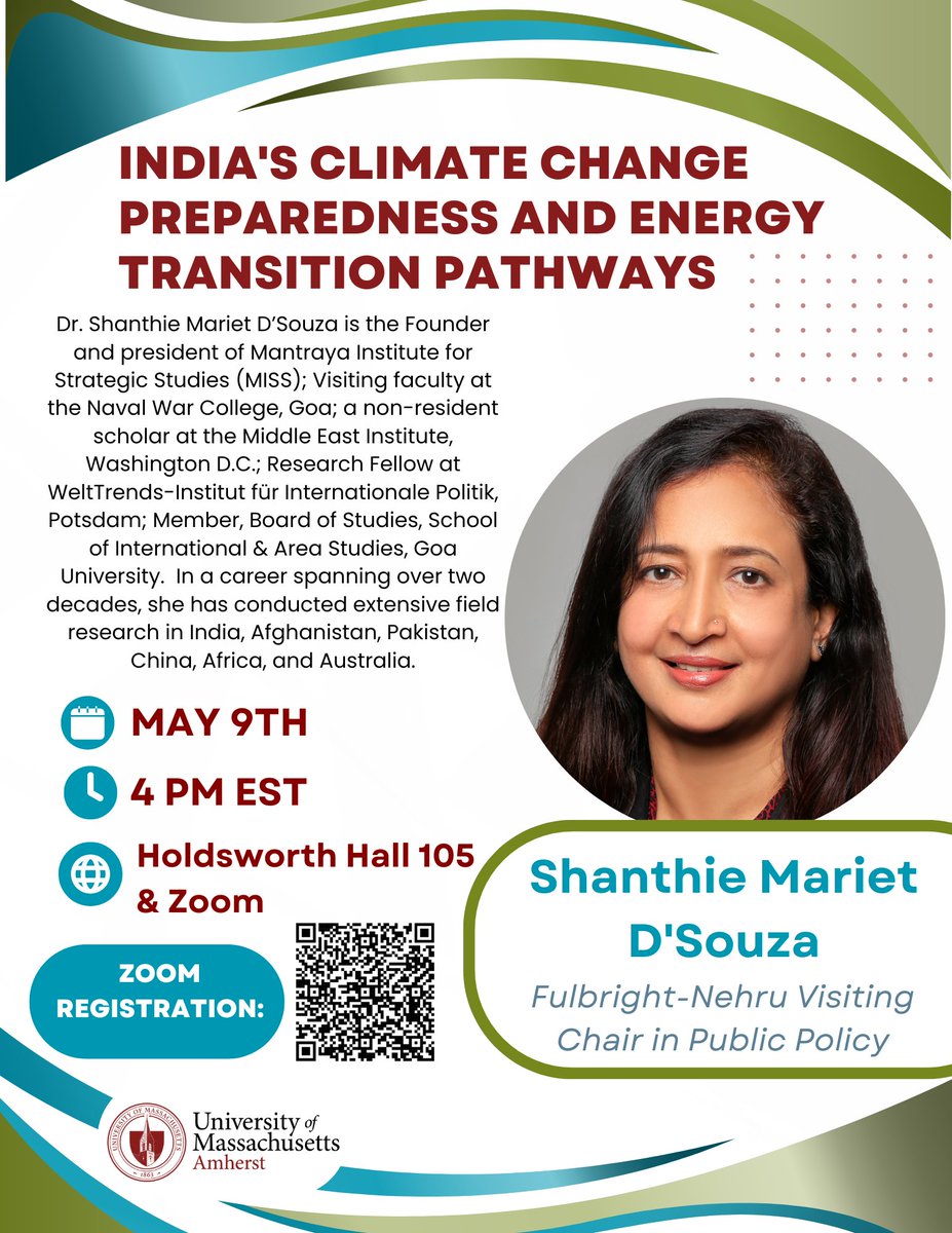🗓️🇮🇳Upcoming event on May 9th, 4pm EST, Holdsworth Hall 105 & Zoom on India's Climate Change Preparedness and Energy Transition Pathways w/Dr. Shanthie Mariet D'Souza @shanmariet, 2024 Fulbright-Nehru Visiting Chair @UMassPolicy Register now ➡️ umass-amherst.zoom.us/meeting/regist…