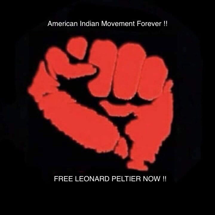 AIM & FREE LEONARD PELTIER !! ⬛️🟨⬜️🟥