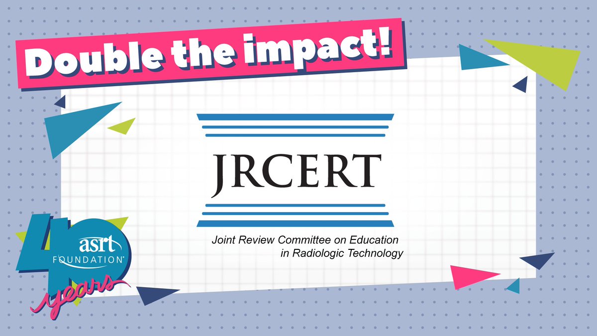 The impact of donations was doubled as donors gave a combined $5,000 along with the Joint Review Committee on Education in Radiologic Technology's $5,000 donation. Thank you for your support and contributions to creating a stronger Foundation and limitless opportunities!