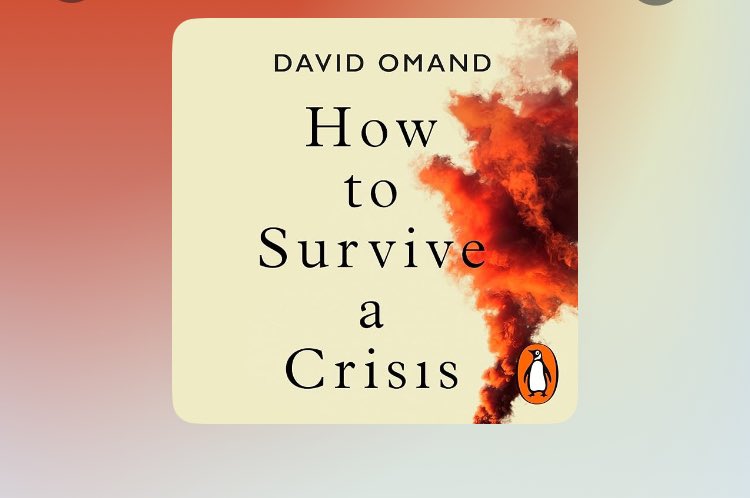 Great book by former head of @GCHQ, David Ormond, on crises and how to survive them, from natural disasters to pandemics and cyber attacks.