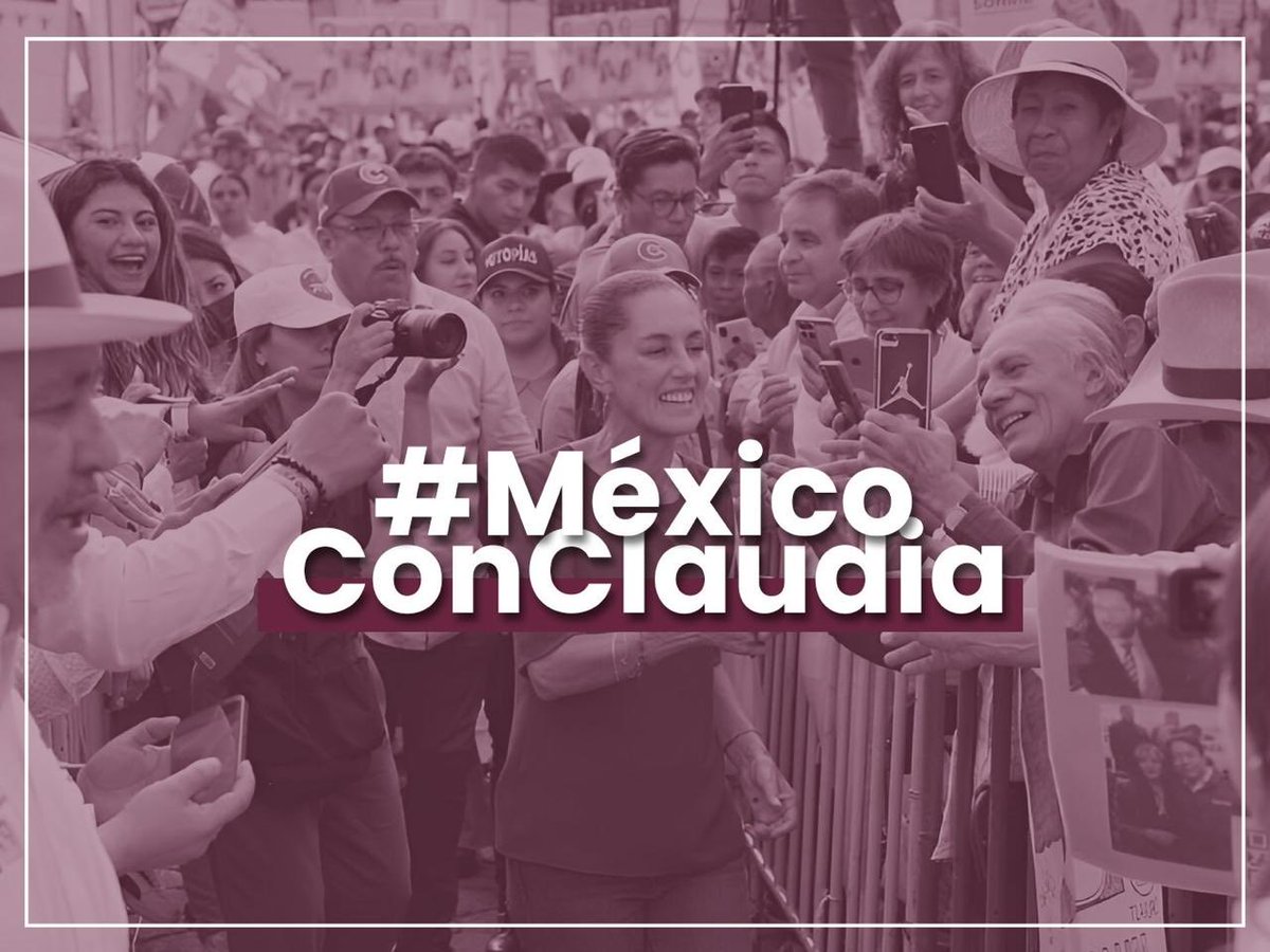 #MéxicoConClaudia “adelante con la 4T”