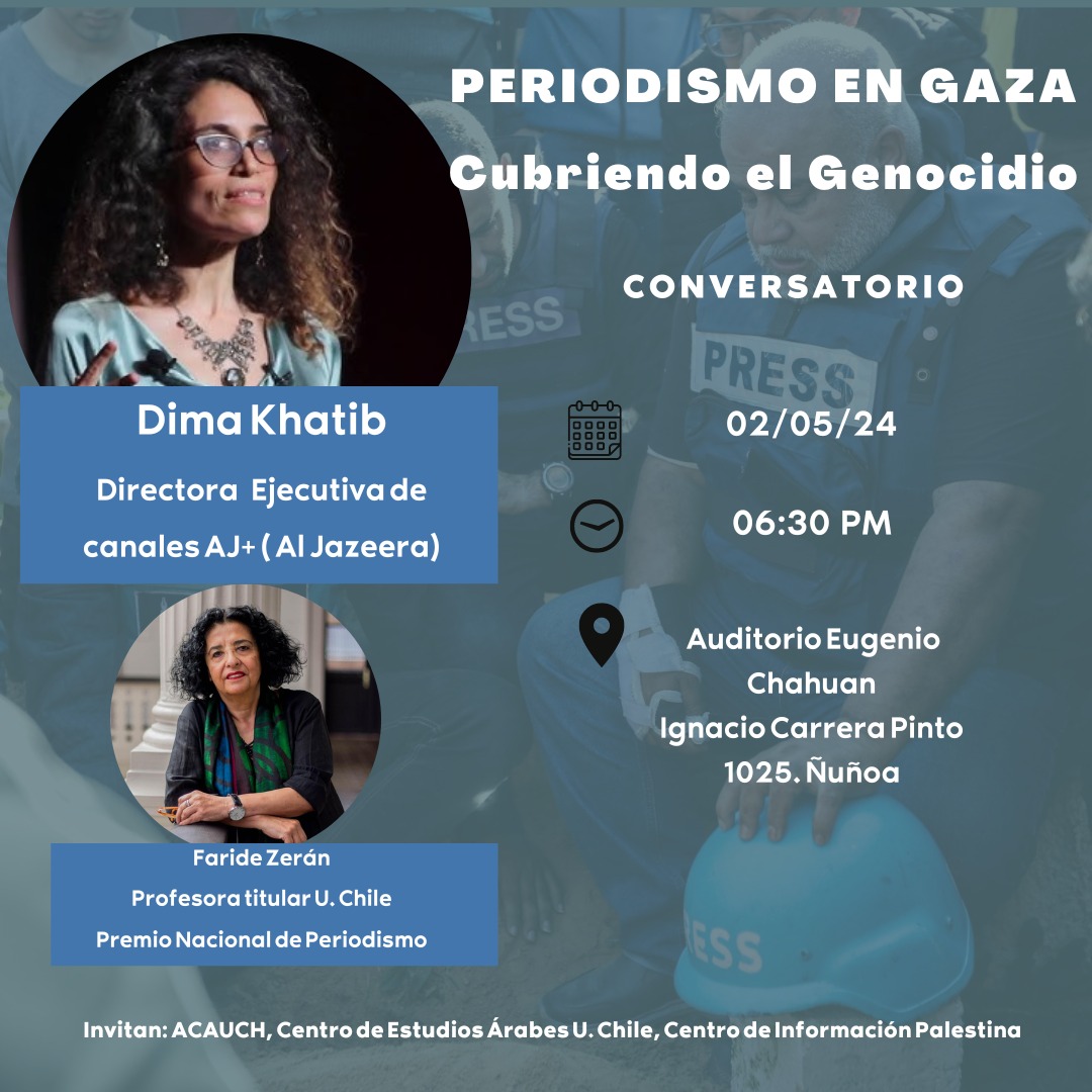 PERIODISMO EN GAZA: Cubriendo el genocidio Conversatorio sobre la situación de los periodistas en #Gaza, las narrativas que se han configurado durante este período y el movimiento universitario en EEUU. 🗓️ Jueves 2 de mayo 🕡 18:30 📍 Auditorio Eugenio Chahuán, @CEstudiosArabes