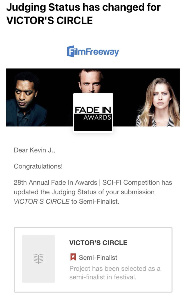 My latest science fiction thriller, VICTOR’S CIRCLE, is a Semifinalist in the 28th Annual Fade In Awards SCI-FI Competition! @fadeinawards Congratulations to all of the screenwriters that have their work in the competition!!  You are all awesome! 😁