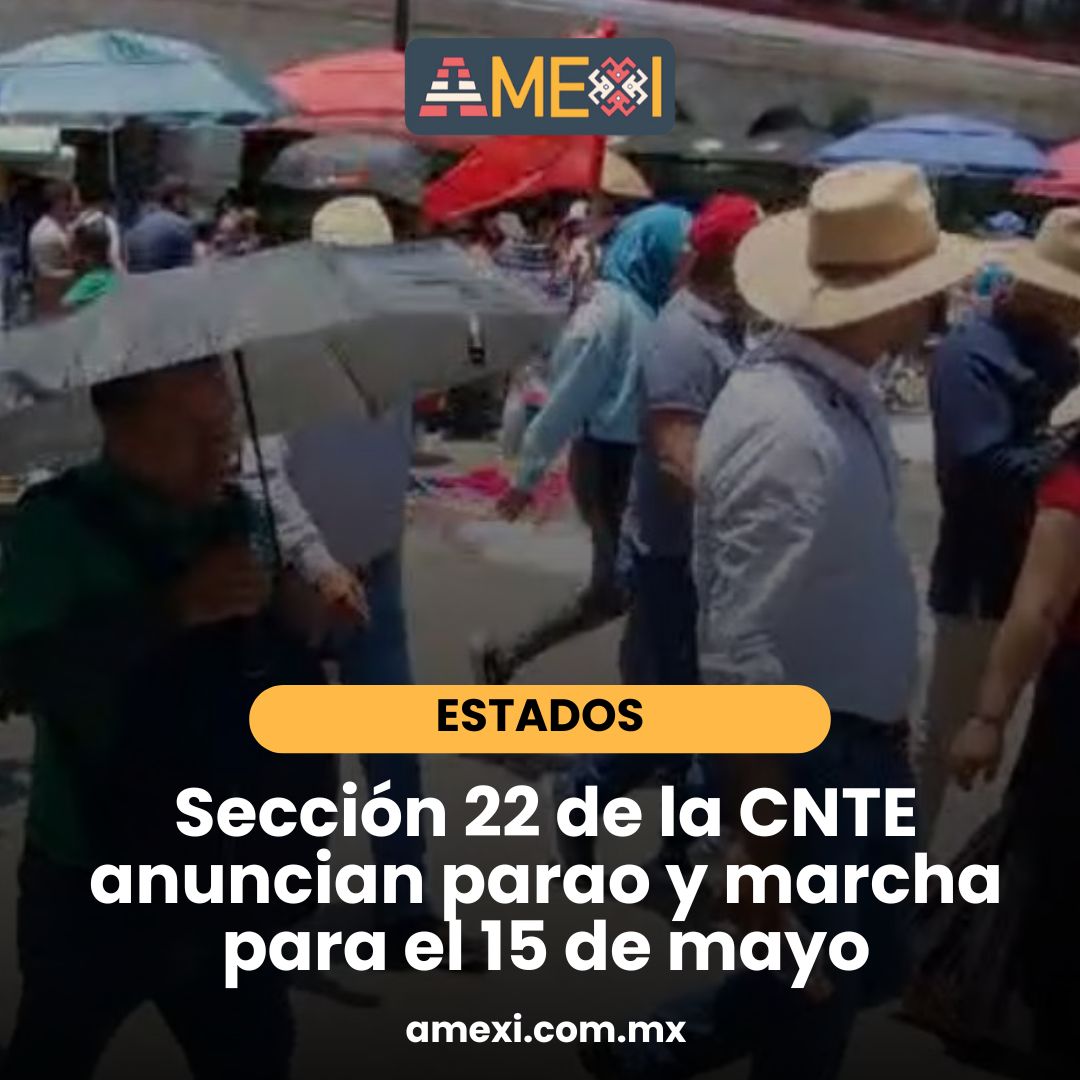 #Estados | Sección 22 de la CNTE anuncian paro y marcha para el 15 de mayo. Los docentes afirman que van con todo para que en el Congreso Federal se derogue la reforma educativa y la ley del ISSSTE.
👉lc.cx/XtBXId

#CNTE #1DeMayo #DíaDelTrabajo #AMEXI