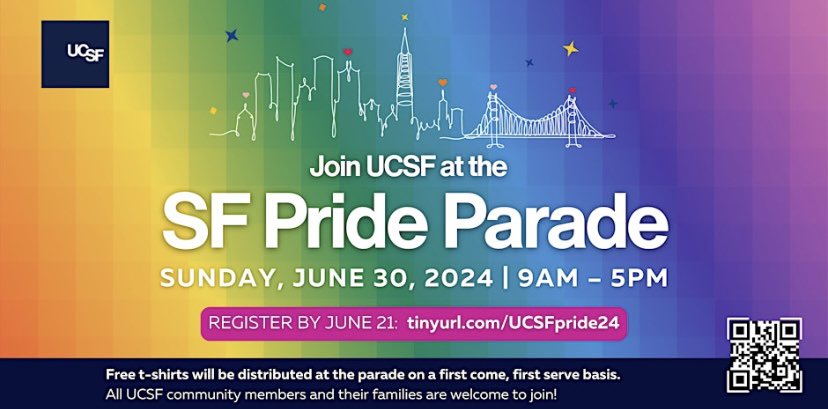 Join UCSF at the SF Pride Parade on Sunday June 30, 2024. 

Register at tinyurl.com/UCSFpride24