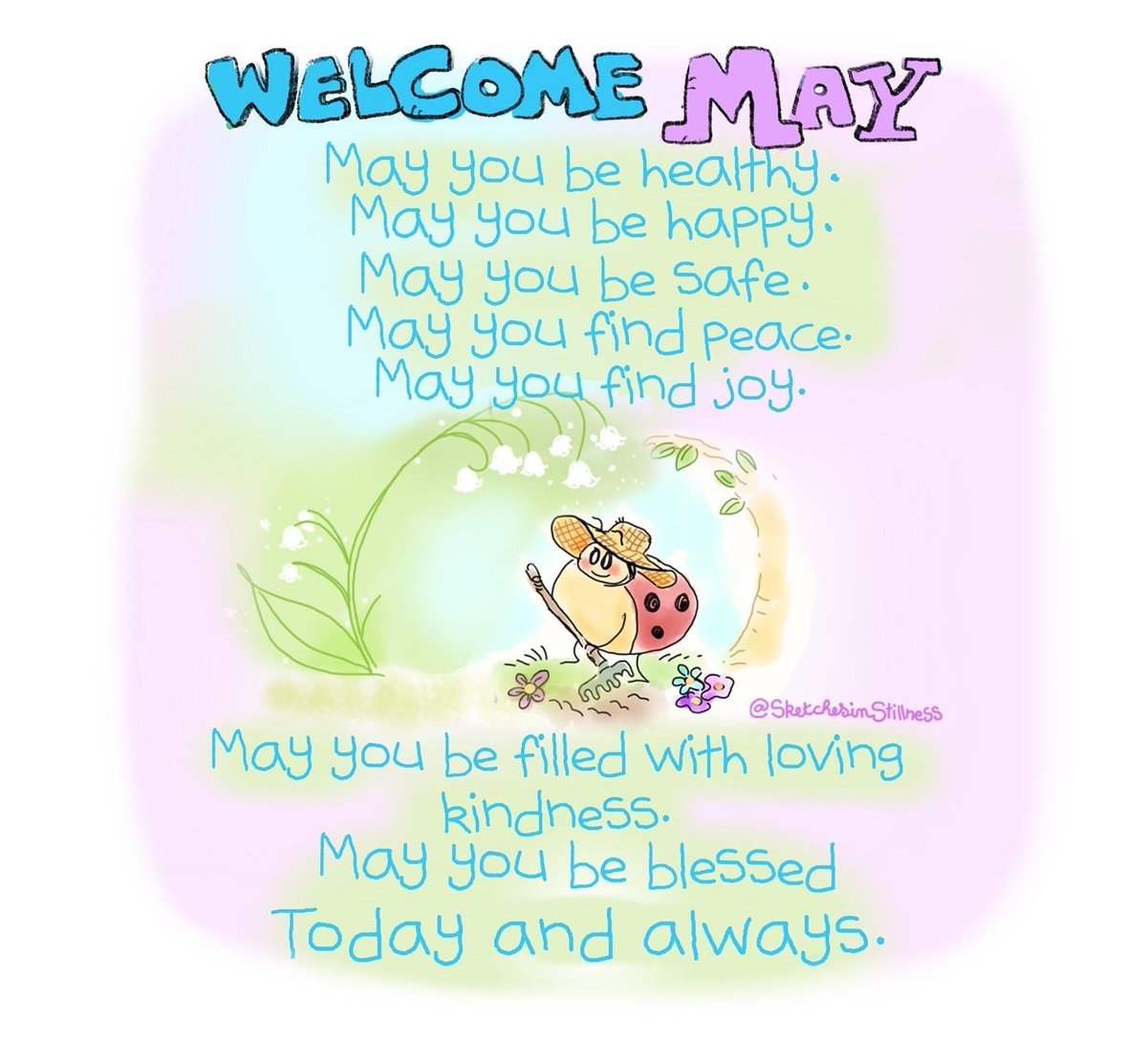 Happy May everyone ❤️ May you be healthy. May you be happy. May you be safe. May you find peace. May you find joy. May you be filled with loving kindness. May you be blessed today and always.