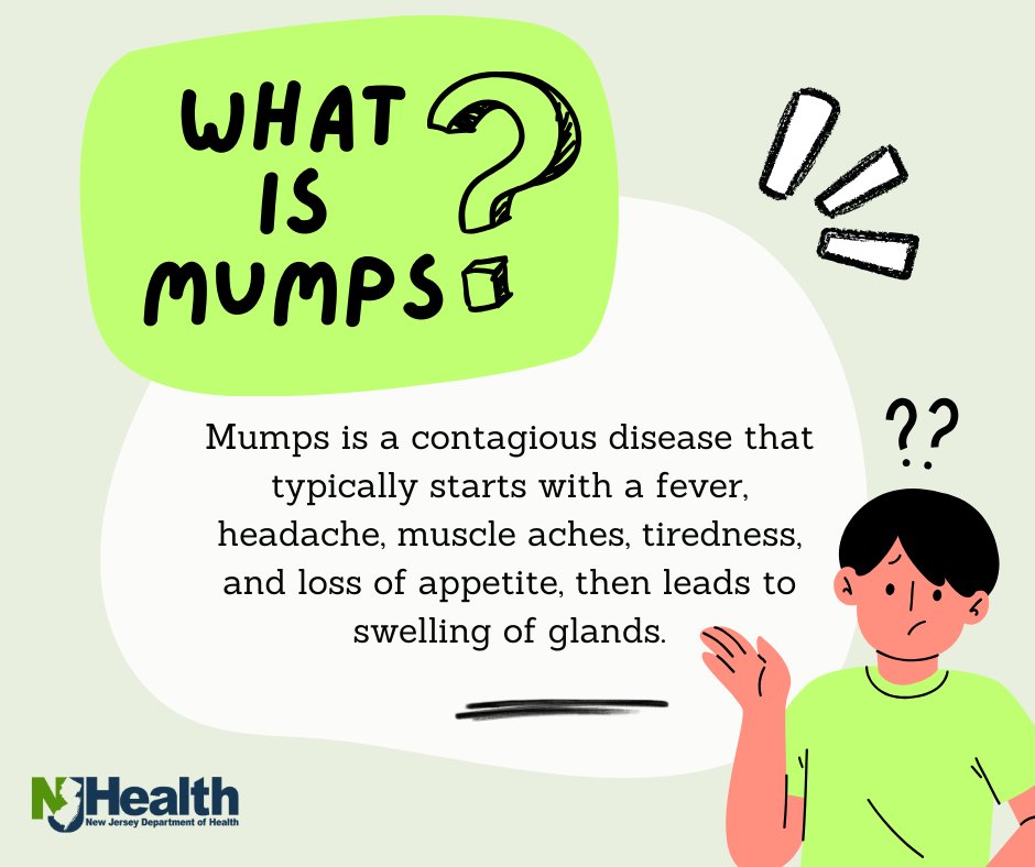 Mumps is a contagious disease that is caused by a virus that typically starts with a fever, headache, muscle aches, tiredness, loss of appetite, and swelling of the salivary glands causing puffy cheeks. Learn more about mumps: cdc.gov/mumps/index.ht… #HealthierNJ #Mumps