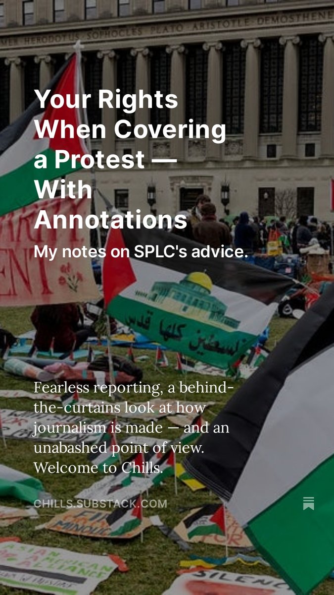 This new guide has excellent advice for student protesters around the country right now, but much of it applies to “labeled” or established journalists, which is a difficult category for new journalism students. Some further advice, new on Chills. #StudentProtests