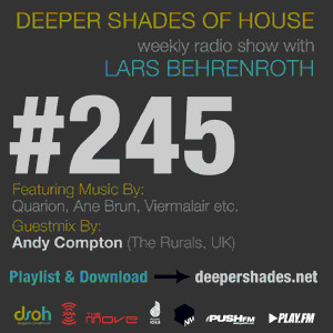 #nowplaying on radio.deepershades.net : Lars Behrenroth w/ guest mix by Andy Compton - DSOH #245 Deeper Shades of House #deephouse #livestream #dsoh #housemusic