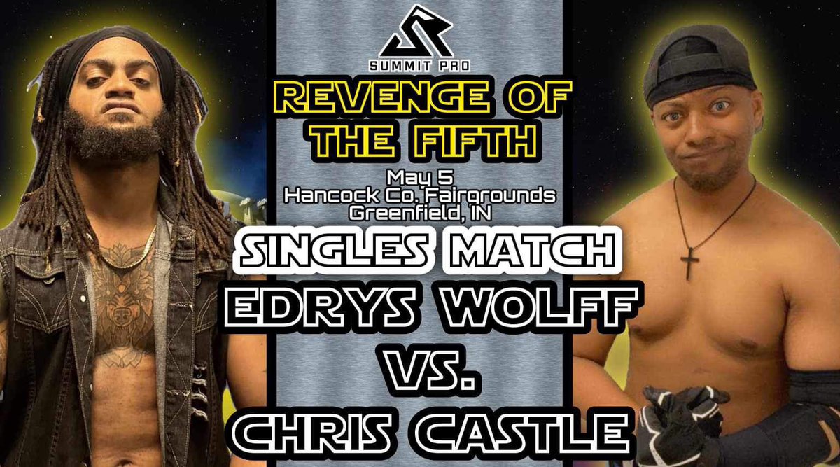 “The Alpha” Edrys Wolff will get a chance to “welcome” a debuting Chris Castle to Summit Pro THIS SUNDAY!