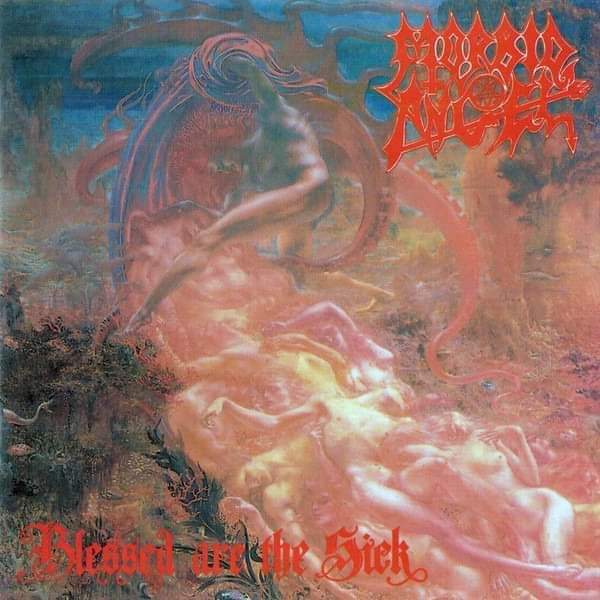 MORBID ANGEL ' Blessed are the sick ' Released on May 2 nd 1991 33 Years ago today !