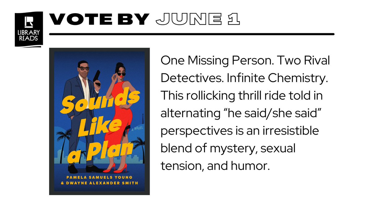 SOUNDS LIKE A PLAN by Pamela Samuels Young & Dwayne Alexander Smith features 2 PI's who hate each other, but must work together when they're framed for a murder. Told in alternating POVs, this rollicking, romantic thrill ride makes for a swoon-worthy mystery. #EWGC @AtriaBooks