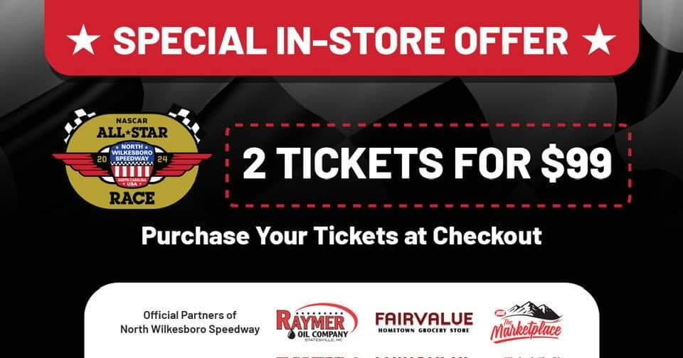 In Wilkes County, 🔥🔥 sale promotion of two All Star tickets for $99. #NASCAR #AllStarRace #NorthWilkesboroSpeedway