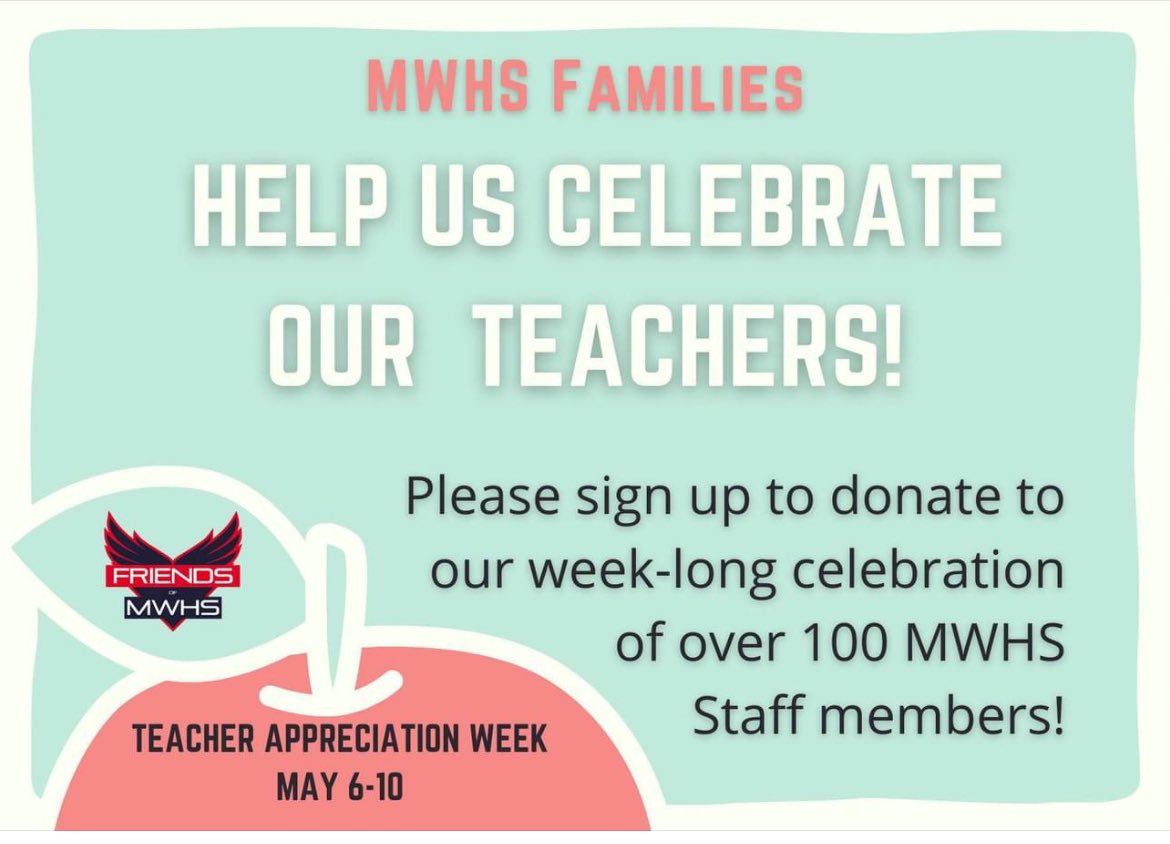 Friends of MWHS are asking for donations to make Teacher Appreciation Week (May 6-10) really special. Thanks for considering. m.signupgenius.com/?#!/showSignUp…