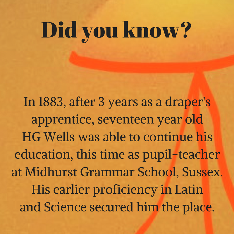 Not many 17 year-olds would be eager to return to full time education after being in work, but HG Wells relished the opportunity. 

#HGWells Author of The War Of The Worlds #alien