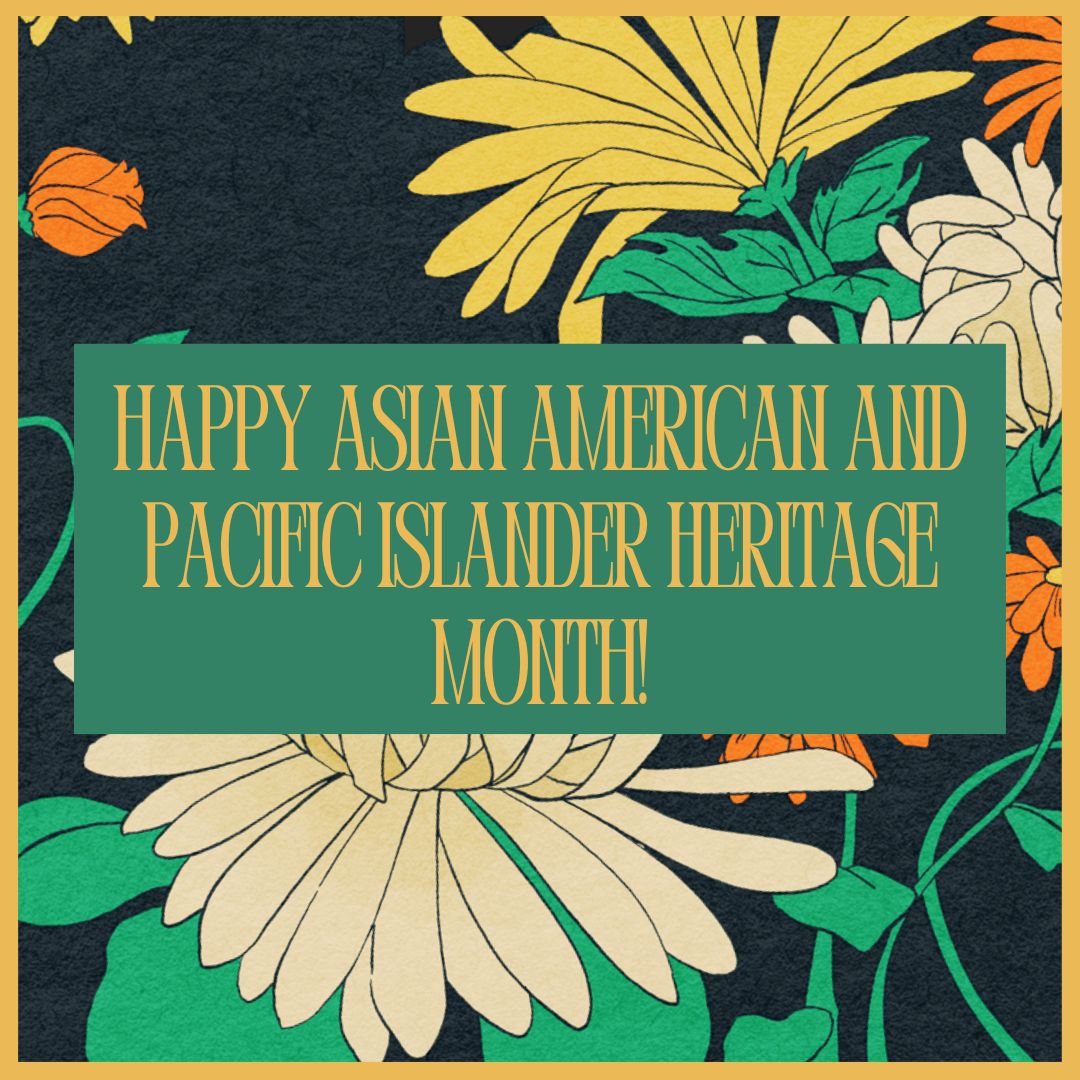 Happy AAPI Heritage Month! May is a time to honor our vibrant, unique, and diverse community. We'll be celebrating all month long, so follow along! #mapoli #AAPIMonth #AAPIHeritageMonth