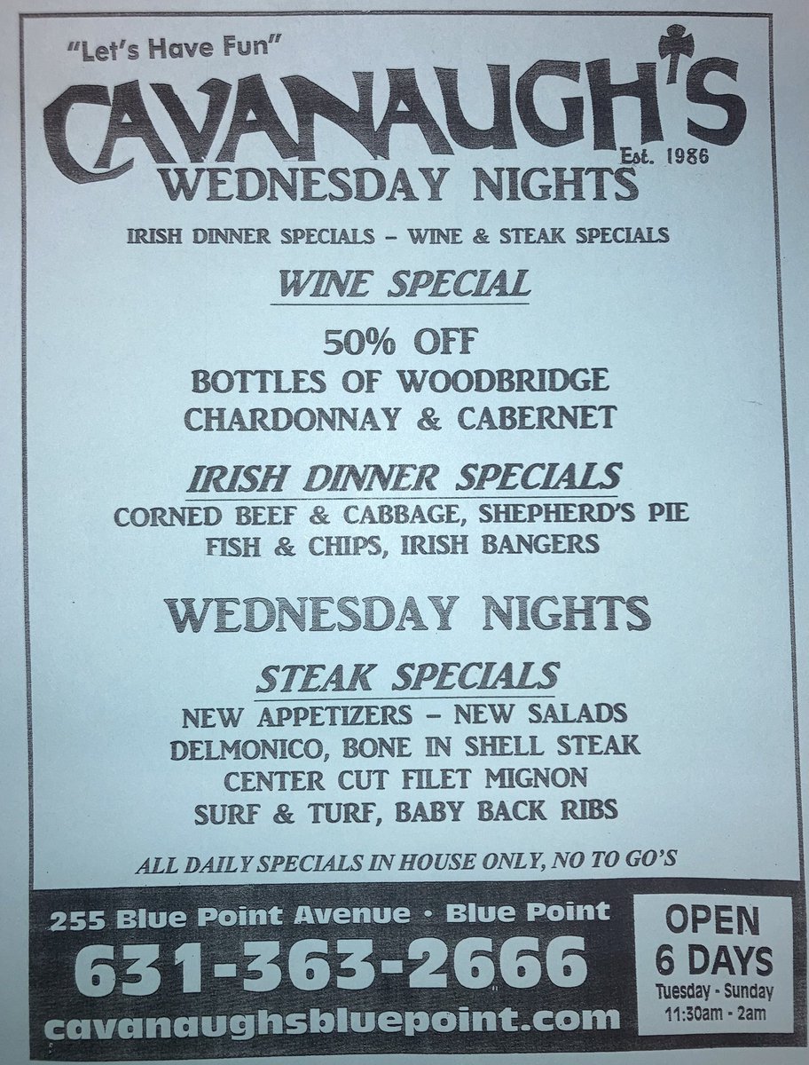 Wednesday Night, Irish Dinners, Woodbridge Wine & Steak Specials. Kitchen Open Till 9:30pm. Stella Pints May Beer Of The Month. #woodbridgewine #bayport #bluepoint #cavanaughs #cornedbeef #irishdinners #Derby #Stellapints #Qwikbet #Ribs #steaks
