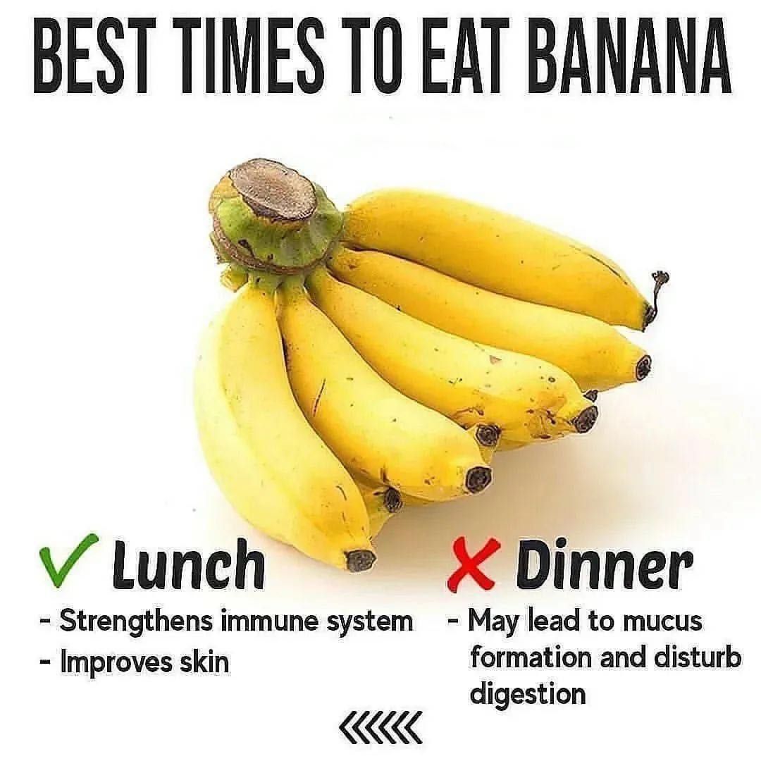 Best time to eat certain foods. 1. Banana 🍌