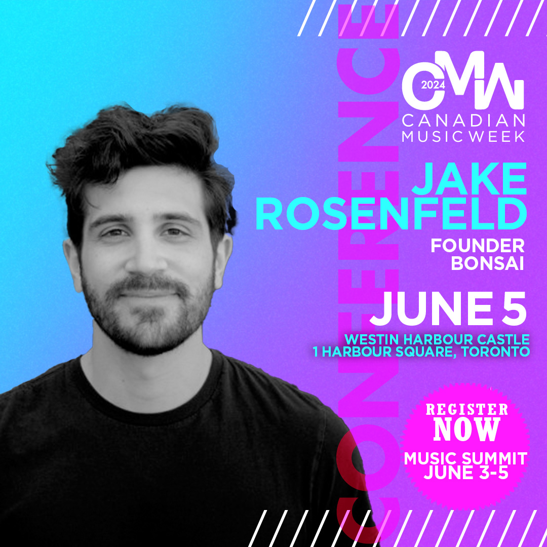 We are thrilled to announce speakers for the 2024 Canadian Music Week Conference!  

Jake Rosenfeld - Founder, Bonsai

Purchase your CMW pass now to not miss out on this years conference! bit.ly/4cZwpAE 🎟

#CMW2024 #musicindustry #musicbiz #toronto