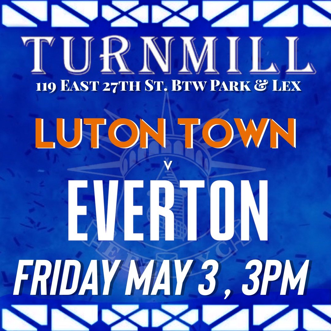 Everton v Luton - Fri 3 May - Kickoff 3pm Live w/Sound! #COYB ! ⚽️💙 @Everton @EvertoninUSA @EvertonUSA @NAToffees @nyc_evertonians @EFC_FansForum #bluebar 😎🎶