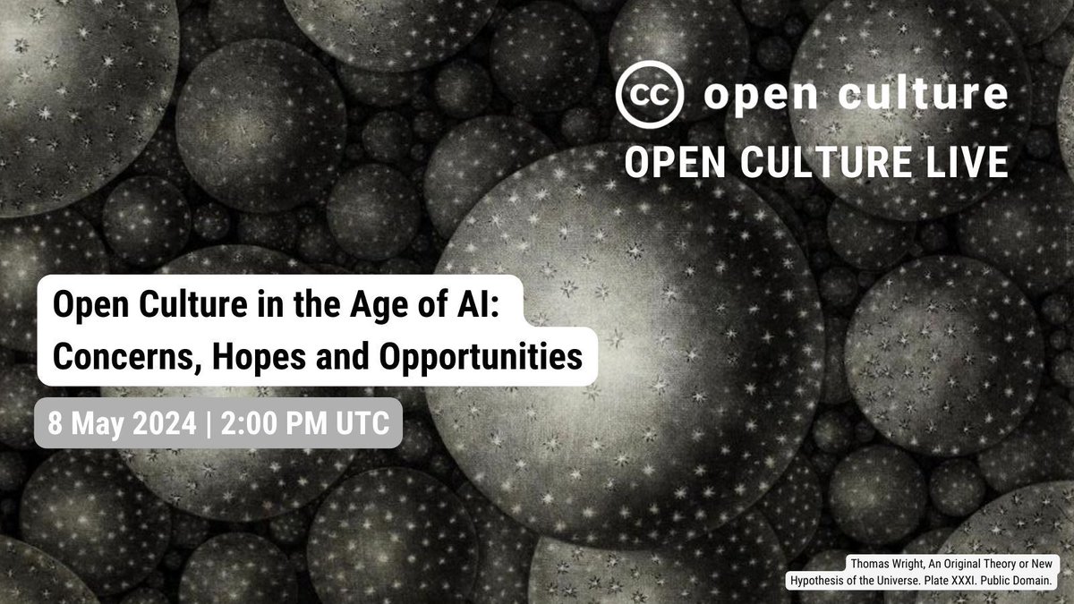 #CreativeCommons: On Wednesday, 8 May  2024, at 2:00 pm UTC, CC’s Open Culture Program will be hosting a new webinar in our Open Culture Live series titled “Open Culture in the Age of AI: Concerns, Hopes and Opportunities.” 
buff.ly/4bevzhB