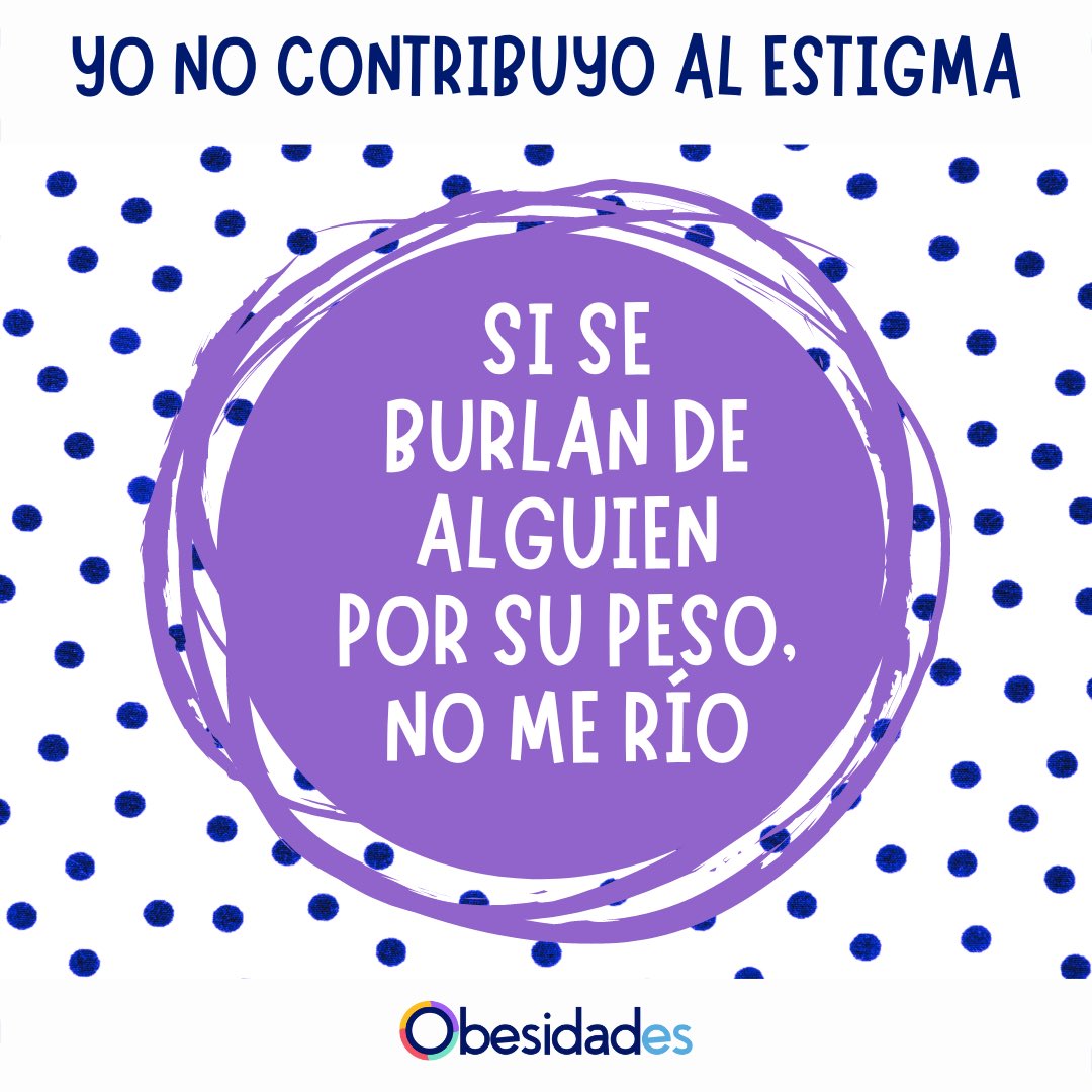 Yo no contribuyo al estigma

#Obesidades #obesidad #estigma #sesgo #weightstigma #weightbias #burla #reír #peso #respeto #empatía #límites #defensor #gordofobia