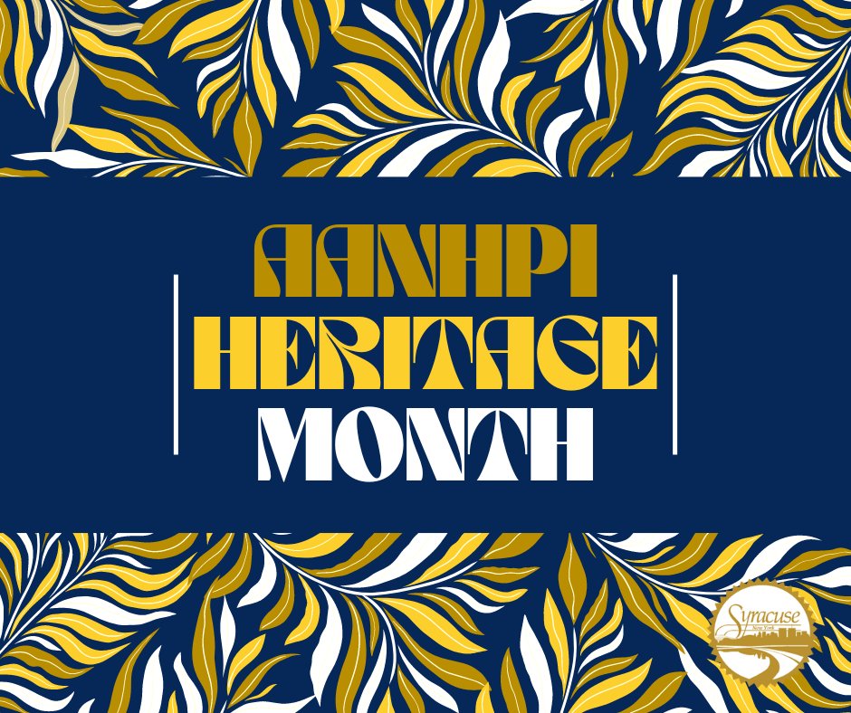 Happy AANHPI Heritage Month, Syracuse! AANHPI Month is observed in the United States during May, recognizing the contributions and influence of Asian Americans, Native Hawaiians and Pacific Islander Americans to the history, culture, and achievements in the U.S.