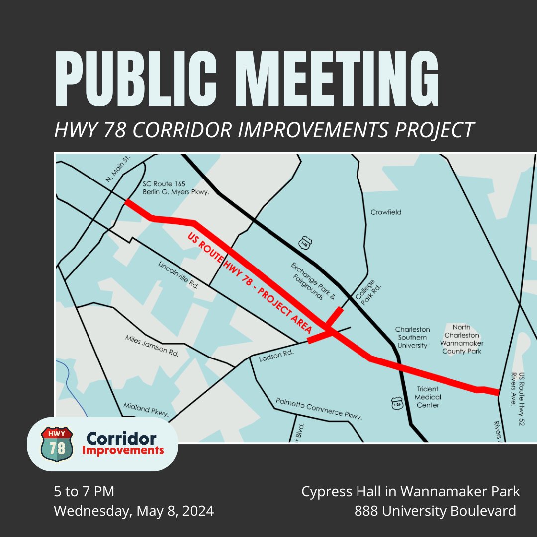 Charleston County Public Works officials, in partnership with @SCDOTPress, will host a public meeting to provide updates on the Highway 78 Corridor Improvements Project on Wednesday, May 8, from 5 to 7 PM at Cypress Hall (888 University Boulevard). More: charlestoncounty.org/news/2024/4846…