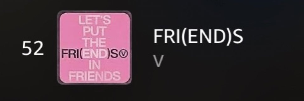 Amazon Music Streaming Charts 

#V's 'FRI(END)S' has been charting on Top 100 K-pop Songs on Amazon since its release 6 weeks ago.