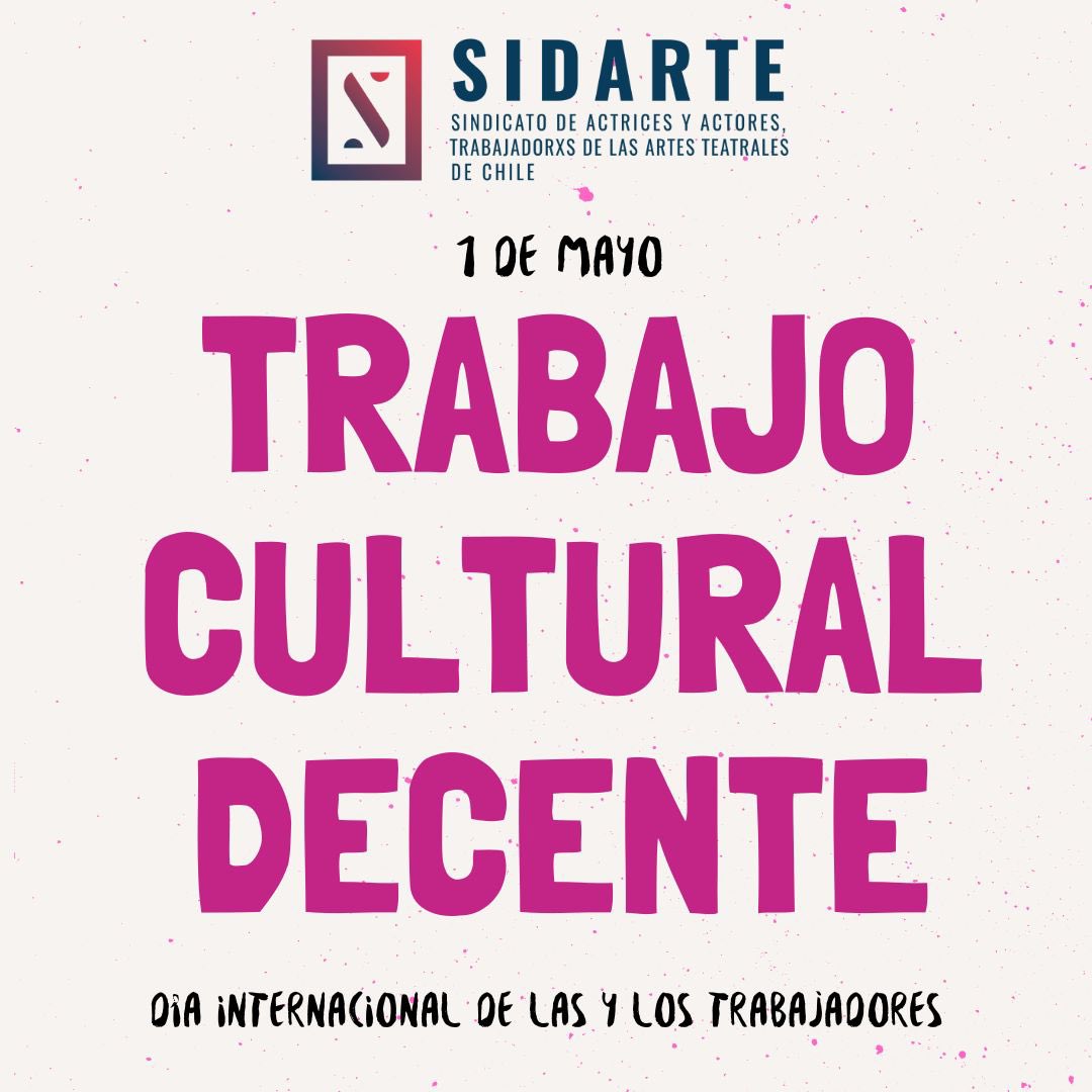 Primero de mayo Día de las y los trabajadores #trabajoculturaldecente #unoporcientocultura