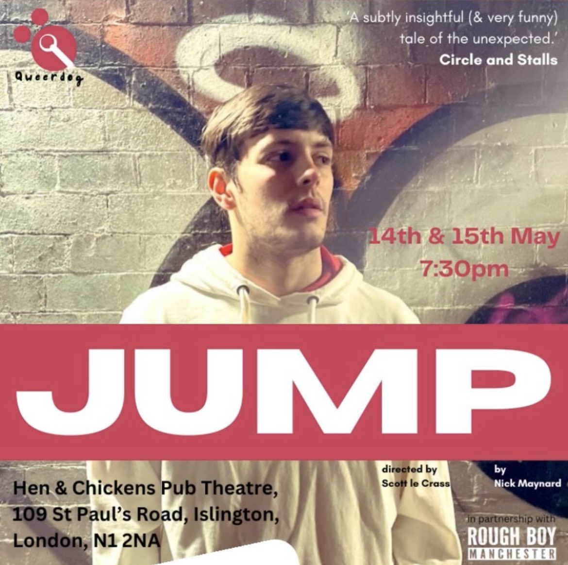 Just two weeks until @qweerdog’s JUMP, starring @AidenKane99, opens at @TheHenChickens in London. Good luck Aiden! 🌟

#JUMP #QweerdogTheatre #JHPM #proudagent #London #theatre