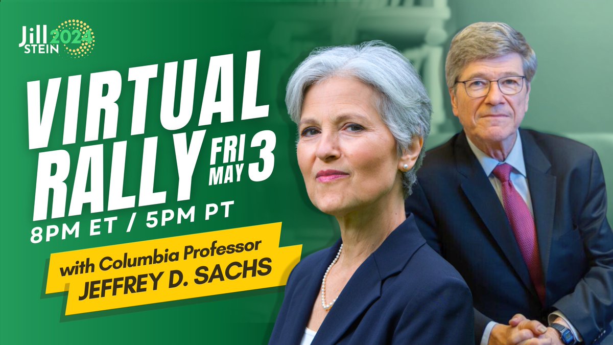 Join us Friday for a virtual rally with legendary Columbia University Professor Jeffrey Sachs to power up our fight to put an anti-genocide, pro-worker, climate action choice on the ballot nationwide! RSVP now and spread the word! jillstein2024.com/rally