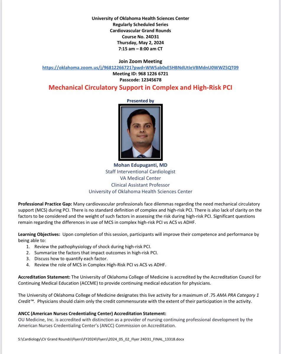 🫀Join us on 5/2/2024 for virtual OU CV Grand Rounds 🫀speaker: Dr. Mohan Edupuganti, Interventional Cardiologist at OKC VA Med Center 🫀Topic: MCS in Complex & High Risk PCI oklahoma.zoom.us/j/96812266721?… @ubcardio @MohitpahujaMD @FaisalLatifMD @SrihariNaiduMD @AmitGoyalMD…