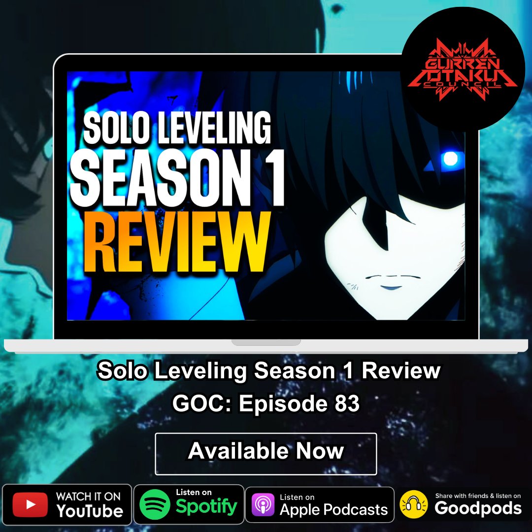 What's Up Council,
We are getting back to business as usual this week!!!
Our #SoloLeveling Season 1 Review is OUT NOW!!!!

EP 83 Agenda:
Solo Leveling S1 Review
#Spring2024 Watchlist
#Winter2024 Hidden Gem

Link:
linktr.ee/GurrenOtakuCou…

#anime #animepodcast