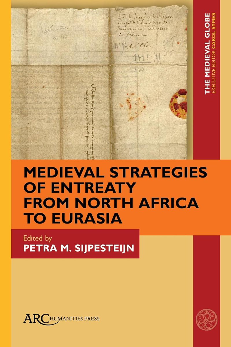 Medieval Strategies of Entreaty from North Africa to Eurasia, ed. Petra Sijpesteijn (@ArcHumanities, May 2024) facebook.com/MedievalUpdate… arc-humanities.org/9781802701746/… #medievaltwitter #medievalstudies #medievalAfrica #medievalasia