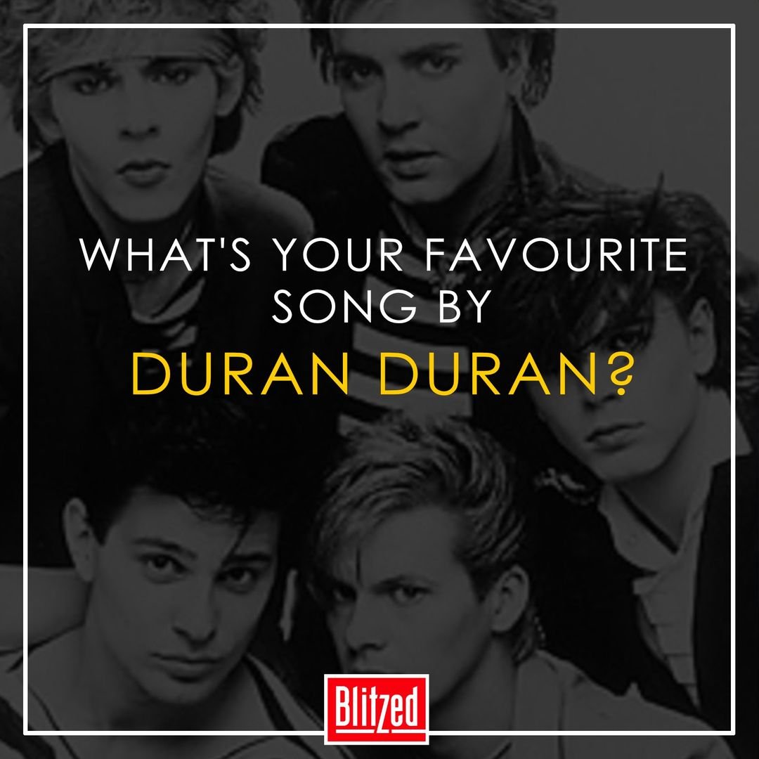The legendary Duran Duran have carved out an impressive music career that continues in the modern era. But which song of theirs is your favourite?