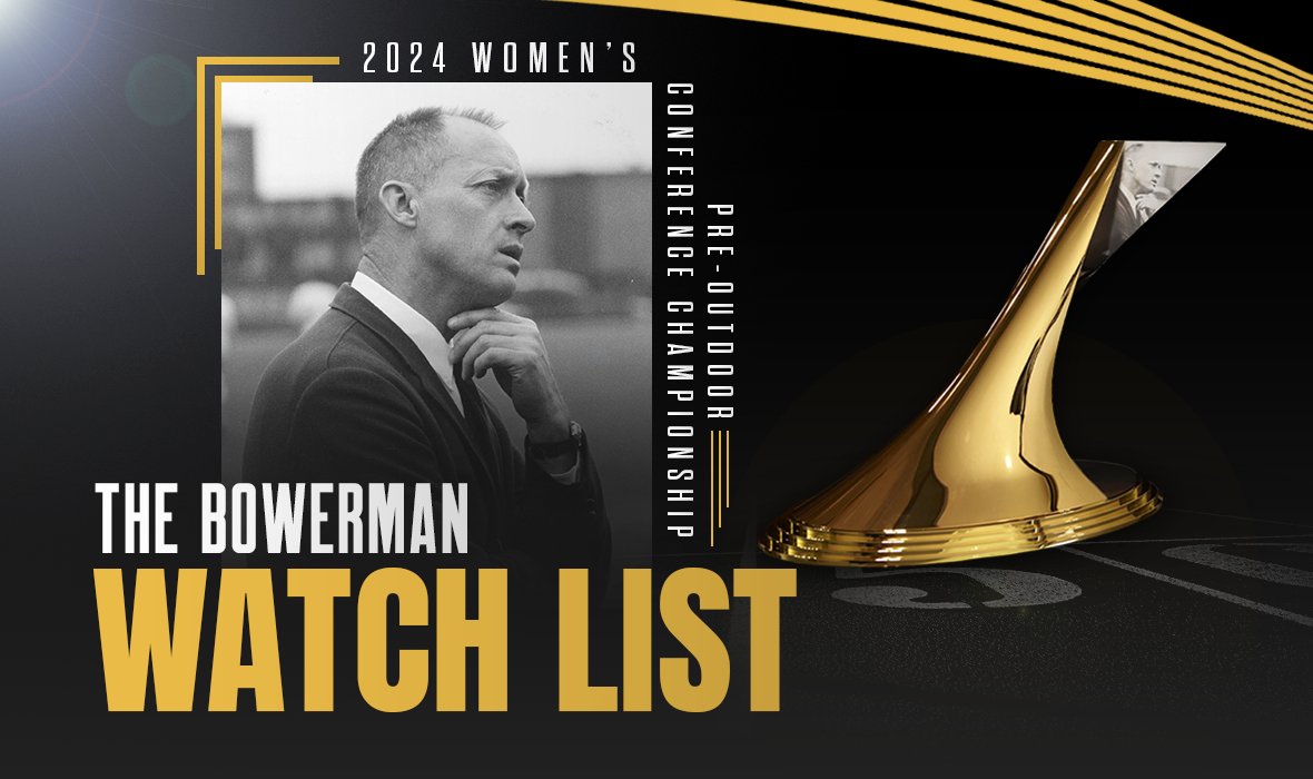 Here is the Women's Pre-Outdoor Conference Championships Watch List for #TheBowerman! April was a massive month for athletes on the Watch List, as a collegiate record was destroyed and all-time top-10 marks poured in from all angles. ustfccca.org/2024/05/featur…