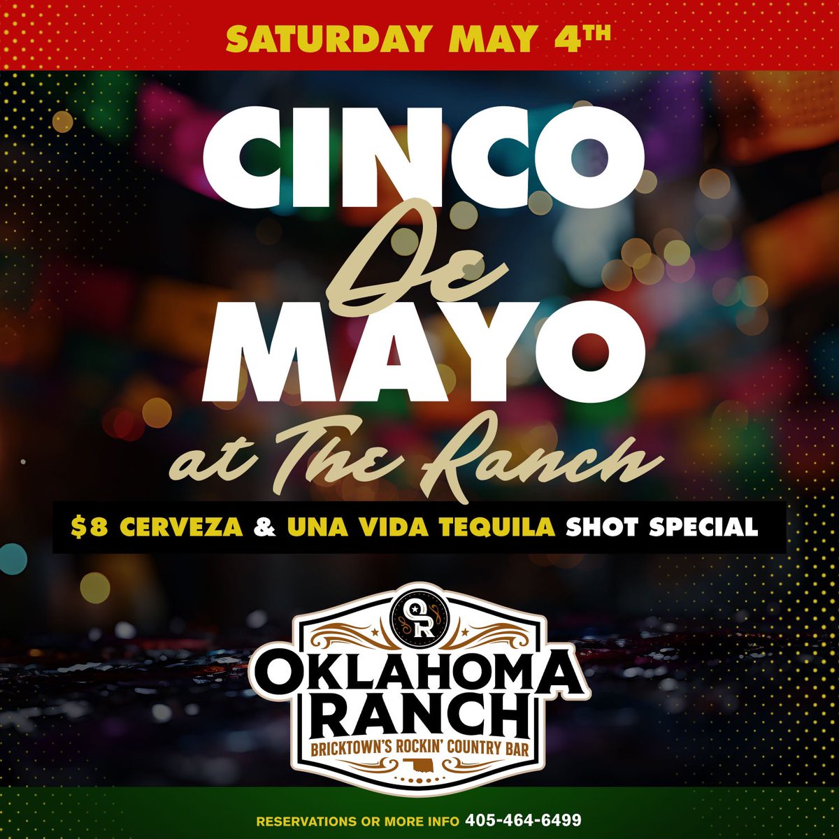 Cowboy Up! Cinco De Mayo specials all weekend at The Ranch in Bricktown OKC.