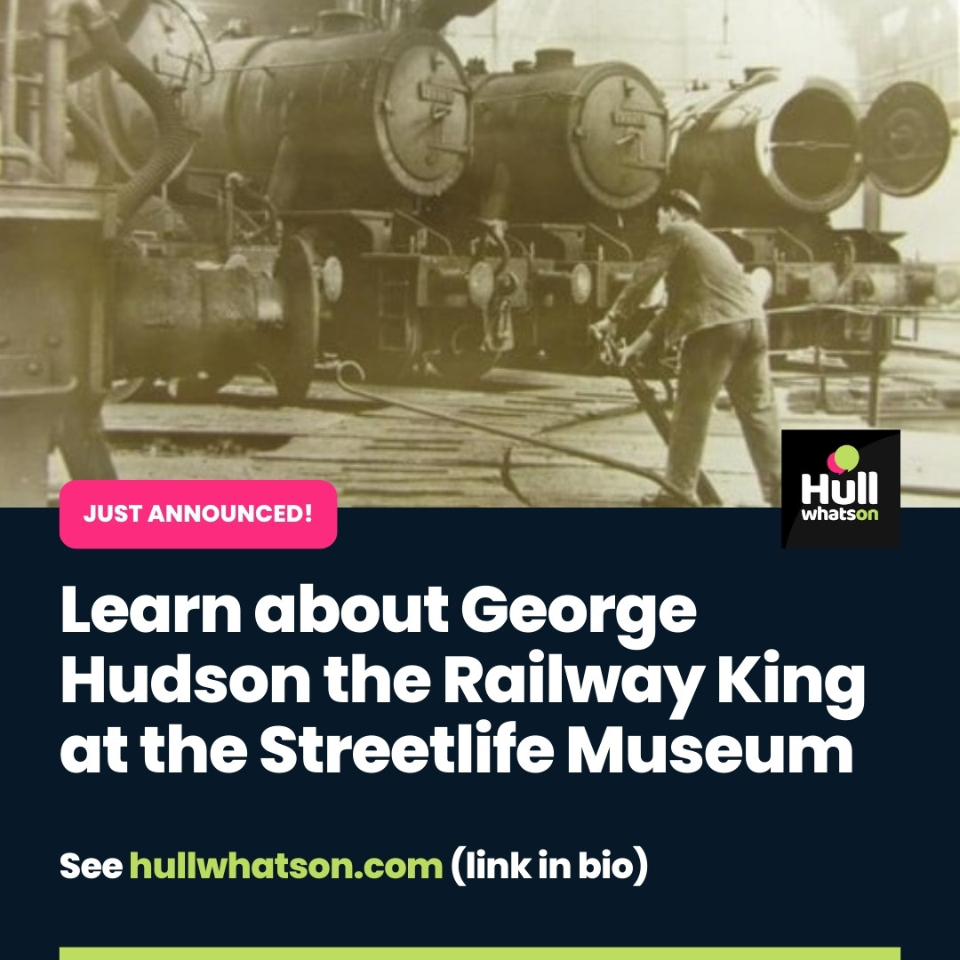 Join local historian and YouTuber Jamie Topliss-Yates (aka Hull History Nerd) to discover the story of the Railway King, George Hudson 😁 See website or 👉 hullwhatson.com/events/the-rai… #hull #hullnews #hullhistory