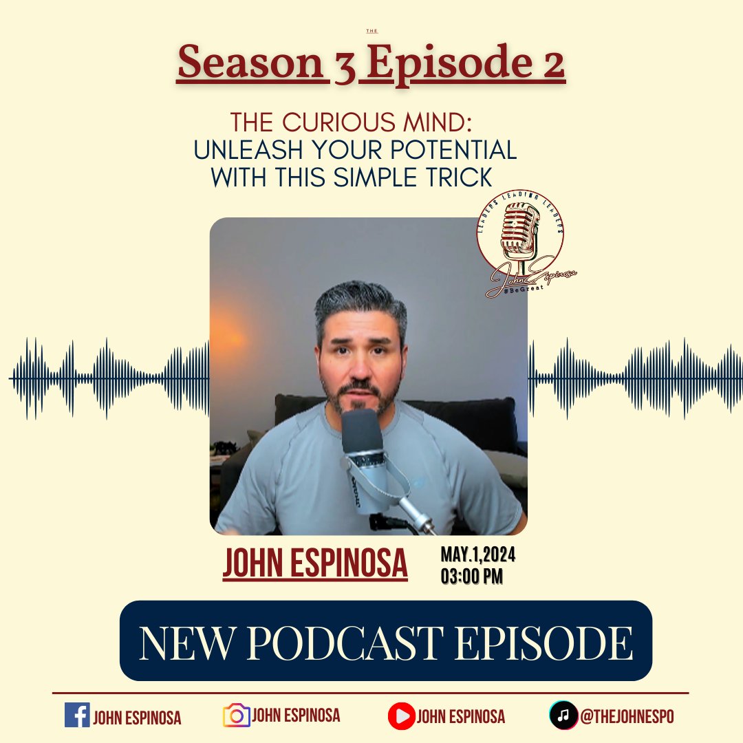 Season 3 Episode 2:
The Curious Mind: Unleash Your Potential with This Simple Trick

Tune In
YouTube: youtu.be/PuJDJ19JulQ
Podcast: spotifyanchor-web.app.link/e/iuSFjvLHfJb

#LeadershipInsights #becurious #Trust #LeadershipSkills #Leadership #Podcast #learning #BeGreat #GoBeGreat