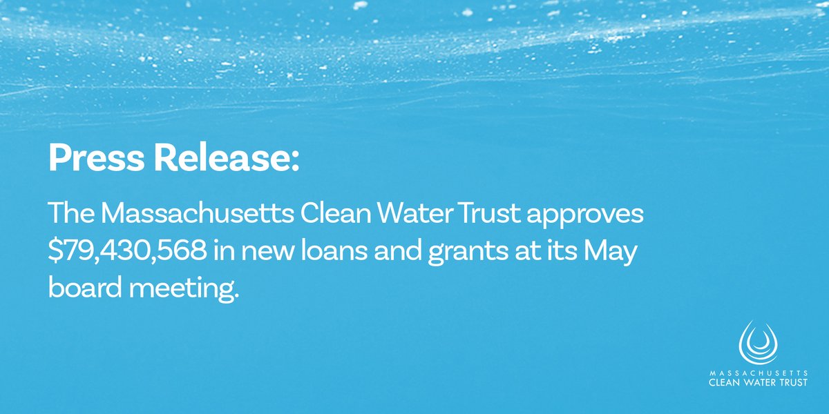 The Massachusetts Clean Water Trust approved roughly $79 million in new grants and loans at its May Board of Trustees Meeting. Read the press release here: bit.ly/3WiThVN @MassTreasury @MassDEP #cleanwater #drinkingwater