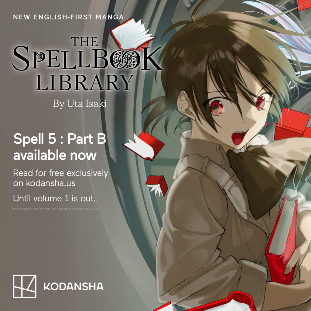 Spell 5: Part B of The Spellbook Library is now live!! Keep up with The Spellbook Library every other Wednesday by Become a Kodansha Reader Portal member To read the first chapter today, hit the 'Read Now' button to experience the first episode: ow.ly/rrwJ50QmawH