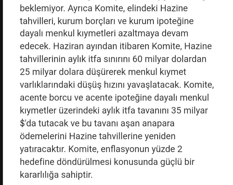 FED özetle aylık menkul kıymet itfasını 60 milyar $ dan 25 milyar $ a indirip hem piyasayı likid tutacağım hem Haziran ayından itibaren geri alım yapmaya başlayarak faizleri düşürecegim hemde %2 enflasyon hedefine ulaşacağım diyor.Çok tutarsız geldi bana anlayan bana da anlatsın.