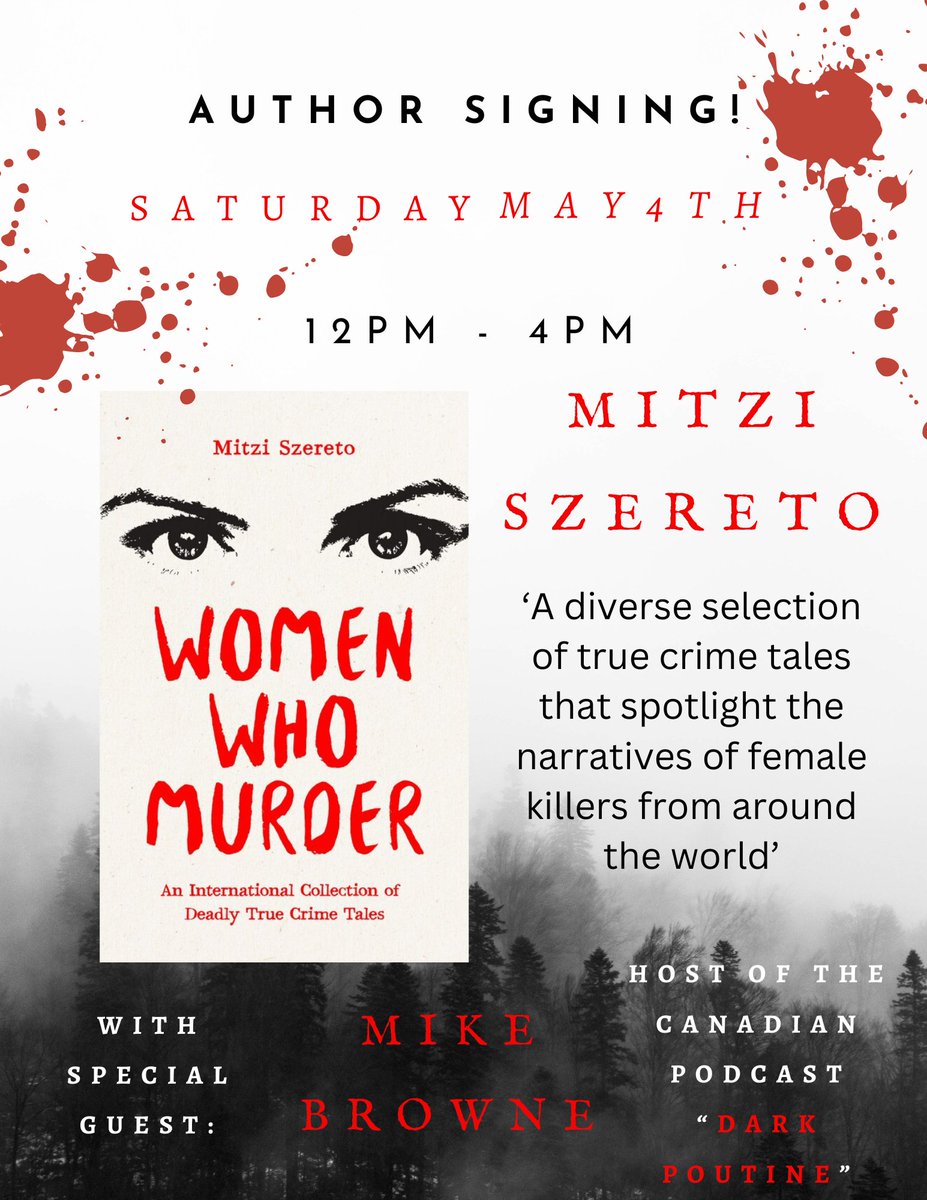I'll be signing copies of my #newbook #WomenWhoMurder this Sat, May 4 at Indigo Langley in Greater #Vancouver BC. I'll be joined by my contributor @mikebrowne (from Dark Poutine). We look forward to meeting everyone! @mangopublishing #books #truecrime #booksigning #authors #read