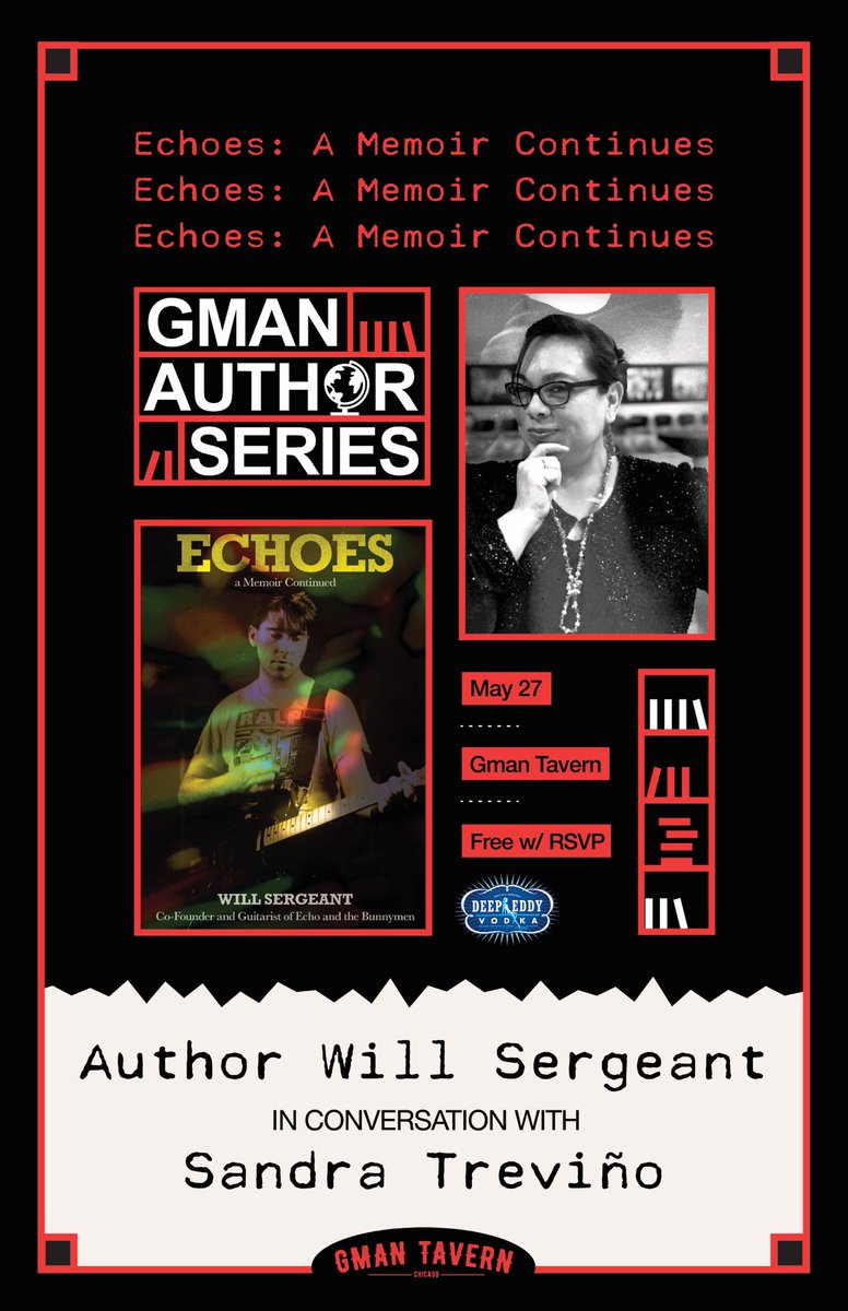 @Will_Fuzz will be holding court at Chicago’s @GmanTavern as part of the GMan Author Series: Echoes: A Memoir Continues Author Will Sergeant in Conversation with Sandra Trevino Free with RSVP / 21 & over / Doors: 6:30pm / Show: 7:30pm Contact @GmanTavern for further details.