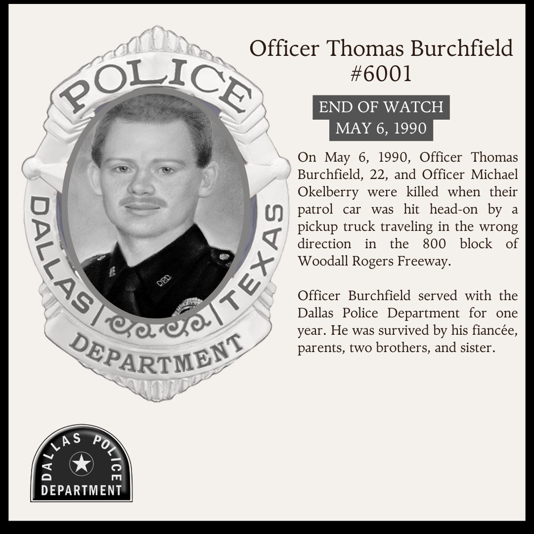 Roll Call of Honor - Officer Thomas Burchfield #GoneButNotForgotten #DallasPD