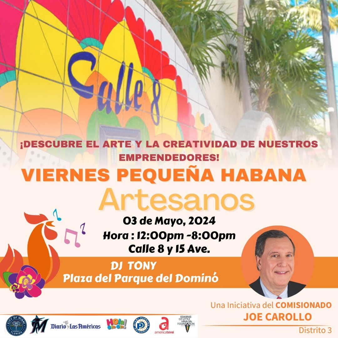 ¡No te pierdas el “Viernes Pequeña Habana Artesanos” este 3 de mayo! Ven a la Plaza del Parque del Dominó de 12pm a 8pm y descubre el arte y la creatividad de nuestros emprendedores locales. @joecarollonow