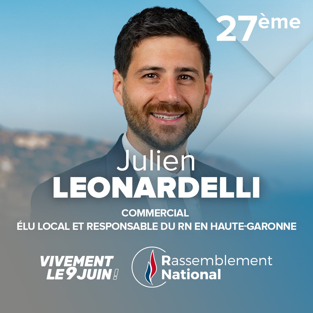 🔵 #27. @JLeonardelli_, commercial, élu local et responsable du RN en Haute-Garonne.